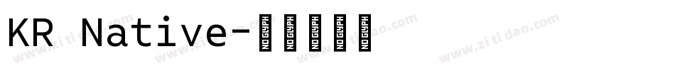 KR Native字体转换